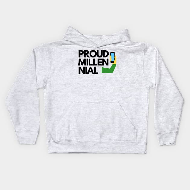 Proud Millennial Selfie Kids Hoodie by epoliveira